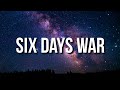 Colonel Bagshot - Six Days War (Lyrics)at the starting of the week it's only monday from Tokyo Drift