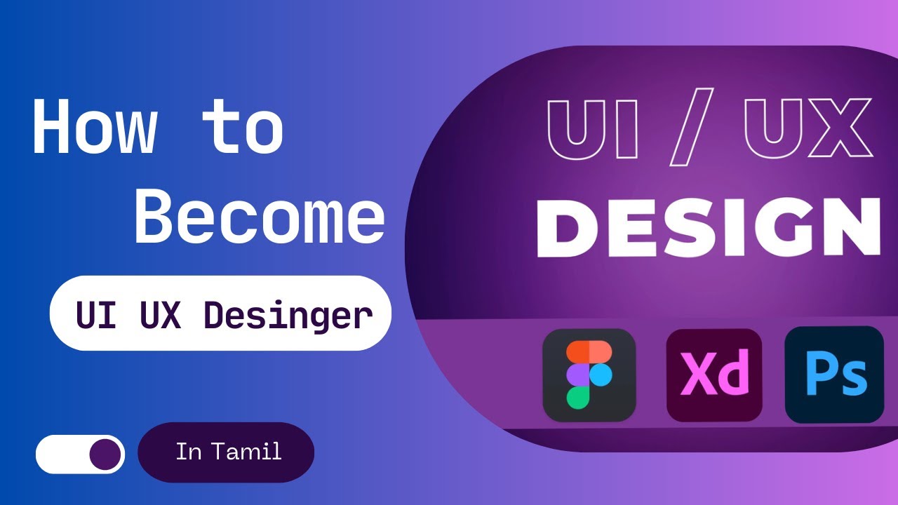 How to Become an UI UX Designer in Tamil | 2024 Complete RoadMap | KT ...