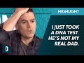 Just Found Out My Dad is Not My Real Dad! (Took a DNA Test)
