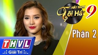 THVL | Hãy nghe tôi hát 2017 - Tập 9 (Phần 2): Danh ca Phương Dung