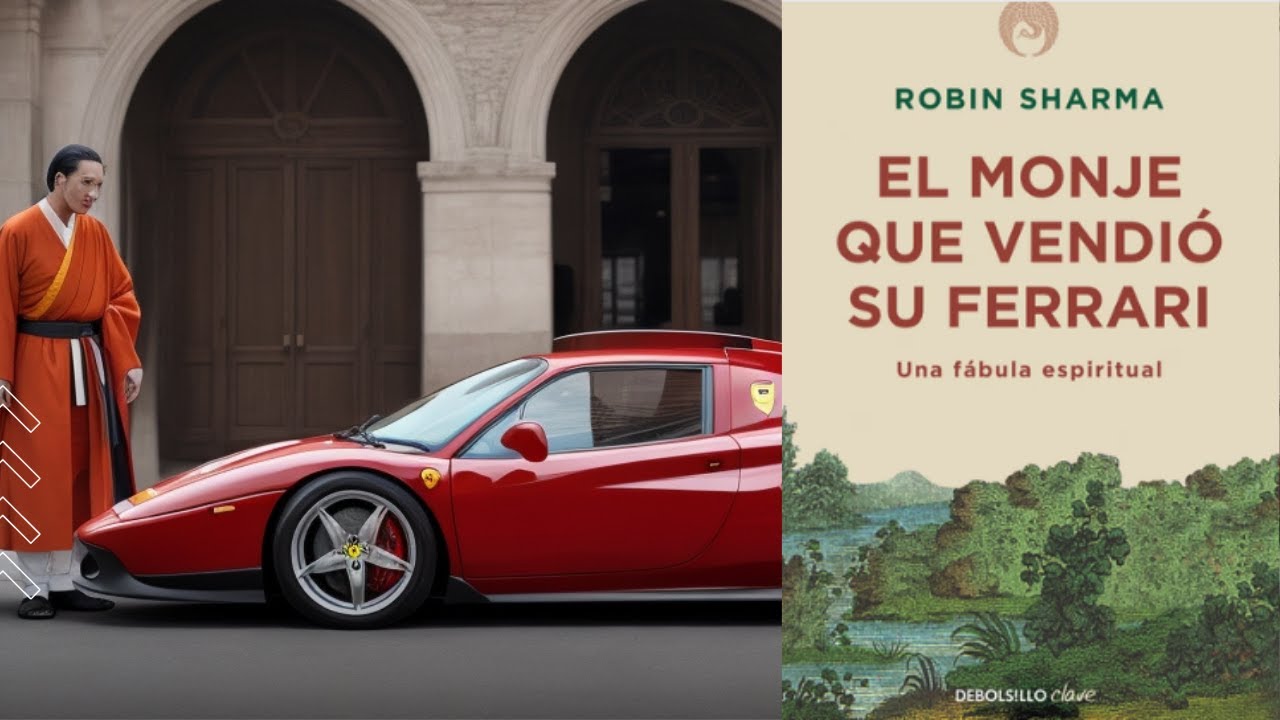 EL MONJE QUE VENDIÓ SU FERRARI Audiolibro | Resumen - YouTube
