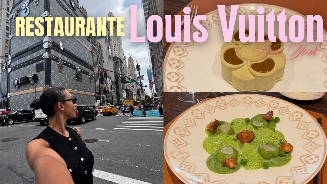 Camilli Visita | Restaurante Louis Vuitton em NOVA YORK - VALE O HYPE?
