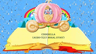 Audio-Text Story of Cinderella | Learn English With Fairy Tales