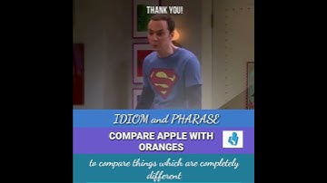 idiom and pharase | compare apple with oranges |
