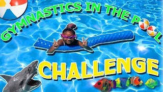 SWIMMING POOL GYMNASTICS CHALLENGE