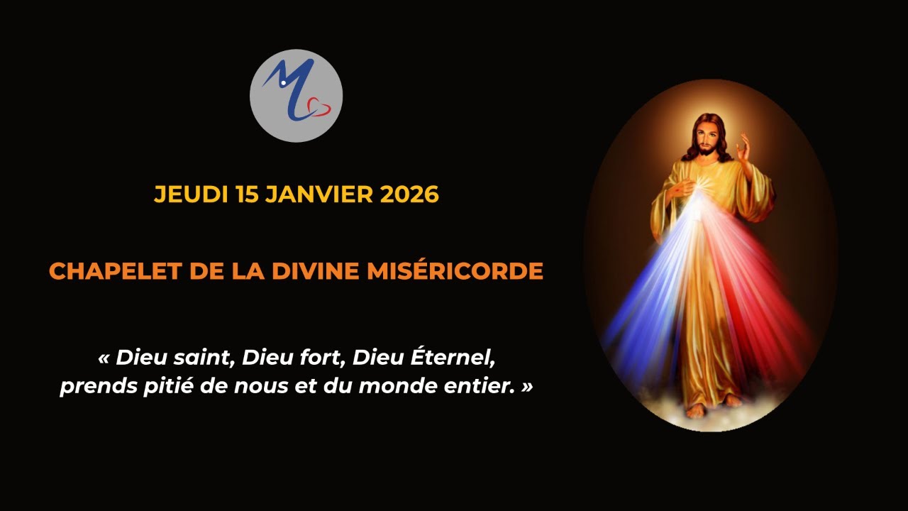 Chapelet de la Divine Miséricorde du jeudi 15 janvier 2026 avec Hélène de la Grâce.