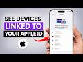 How to See Devices Linked to Your Apple ID