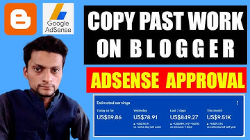 Copy Past Work On Blogger | AdSense Approval Trick | How to Find Unlimited Content for Blogging