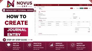 Novus ERP Tutorial | How to Create a Journal Entry