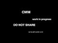 cmm 072922 mov DO NOT SHARE