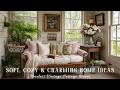 Timeless Vintage Cottage Decor | Soft, Cozy &amp; Charming Home Ideas