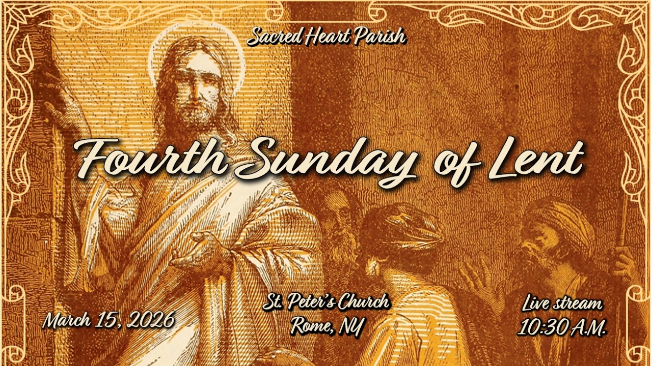 FOURTH SUNDAY OF LENT MASS AT ST PETERS CHURCH