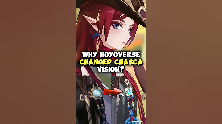 Why Hoyoverse Changed Chasca Vision?