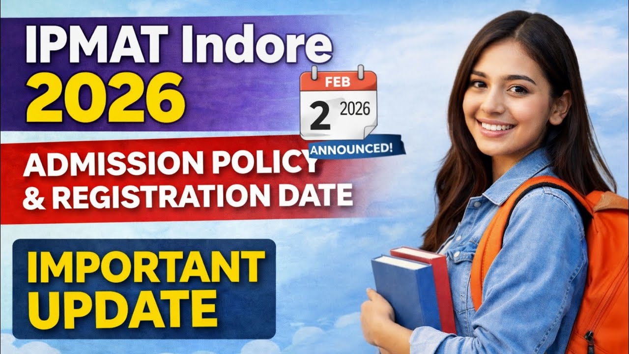 BIG UPDATE 🚨 IPMAT Indore 2026 Registration Date Announced | Full ...
