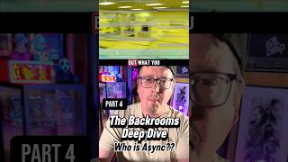 Backrooms Deep Dive - who is Async #movie #horror