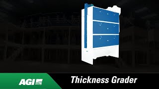 Thickness Grader - AGI MILLTEC GRAIN PROCESSING