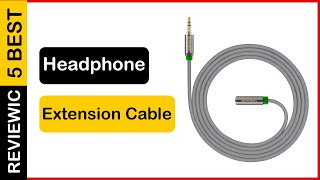 ✅  Best Audiophile Headphone Extension Cable In 2023 💝 Top 5 Tested & Buying Guide