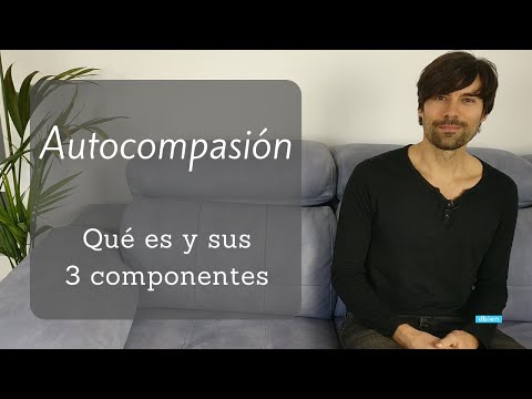 La autocompasión. Qué es y sus 3 componentes