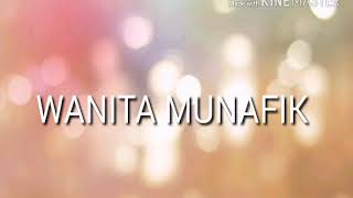 Lirik,lagu SEJEDEWE (Wanita munafik)