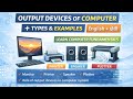 Output Devices Explained | Types of Output Devices | Computer Fundamentals | English + Hindi