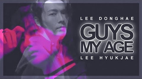 D&E | EunHae ;; GUYS MY AGE「FMV」