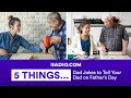 5 Dad Jokes to Tell Your Dad on Father's Day