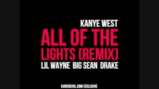 Kayne West- All Of The Lights Remix (feat  Lil Wayne, Drake & Big Sean)