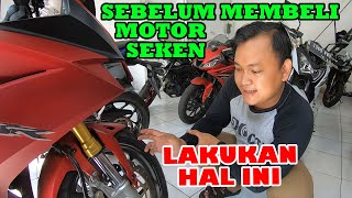 TIPS MEMBELI MOTOR BEKAS BIAR TIDAK MENYESAL