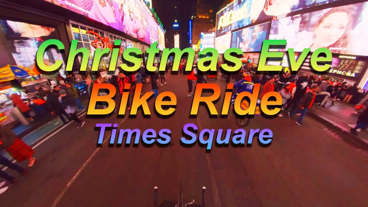 Christmas Eve Times Square Night Ride