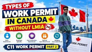 Types Of Work Permit In Canada Without 🛑 LMIA| C11 Work Permit @PRPathways 