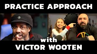 Practice Approach with Victor Wooten