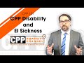 CPP Disability and EI Sickness