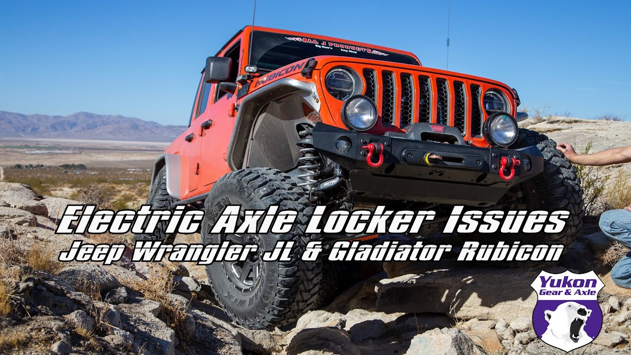 Jeep Wrangler JL and Gladiator Rubicon Electric Locker Issues YouTube
