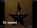 Alexander hamilton but its sped up