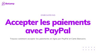 Onboarding Comment Accepter Les Paiements Par Carte Bancaire Et Paypal