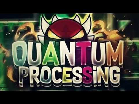 Quantum Processing 100% (Full run) 2nd hardest!