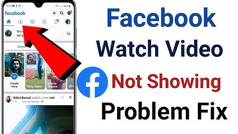Fix Facebook Watch Video Icon Tab Missing | Facebook Watch Not Showing Problem Solve