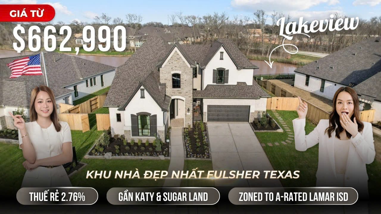 Cầm $600k sở hữu ngay nhà View Hồ đẹp nhất Fulshear Texas! 🌊