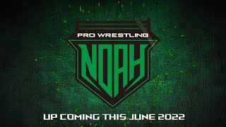Upcoming Events For Pro-Wrestling Noah June 2022