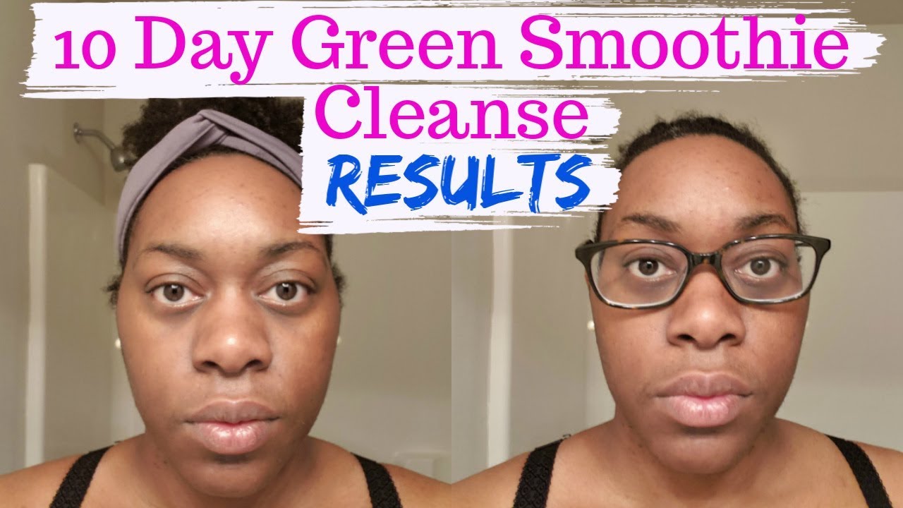 🍏Find Out How Much Weight I Lost On The 10 Day Green Smoothie Cleanse | Detox  Cleansing - Youtube