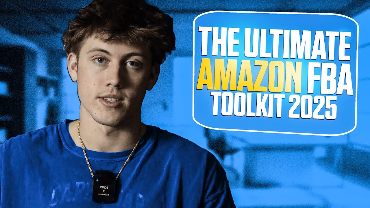 The Ultimate Amazon FBA Toolkit 2025