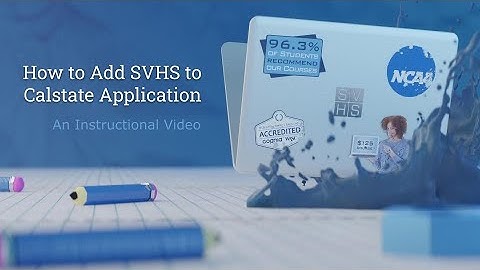 How to Add SVHS to CalState Applications