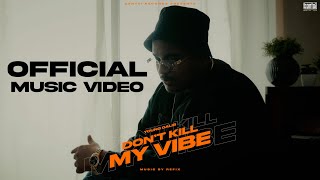 YOUNG GALIB - DON'T KILL MY VIBE (Prod. by REFIX) | OFFICIAL MUSIC VIDEO | BANTAI RECORDS
