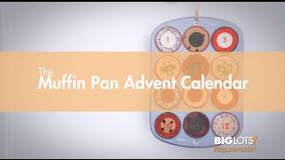 Big Lots HoliDIY - Muffin Pan Advent Calendar
