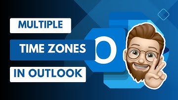 Avoid Time Zone Confusion: Multiple Time Zones in Outlook