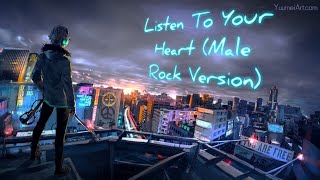 Nightcore - Listen To Your Heart (Male Rock Version)