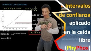 Intervalos de confianza aplicado en la caída libre (PhyPhox)