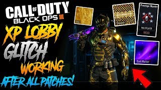 BO3 GLITCHES: NEW *XP LOBBY* GLITCH WORKING AFTER ALL PATCHES 2020!! SUPER EASY TO DO!!