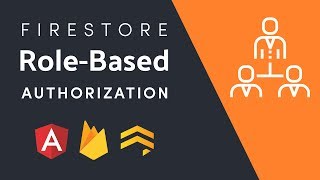 Role-Based Authorization with Firestore