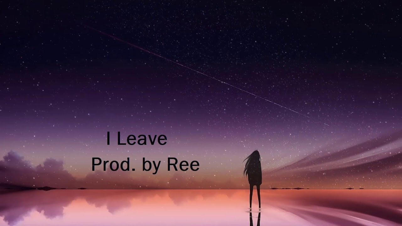 Sad Emotional Type Pop Beat Instrumental Rap Song New 2021 - " I leave"